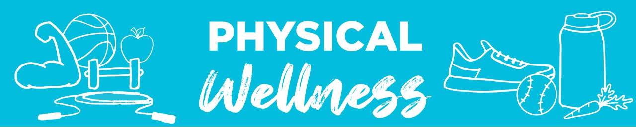 Physical Wellness